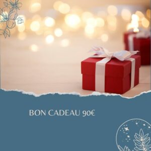 Bon cadeau de 90€